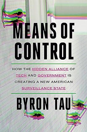 Means of Control: How the Hi..